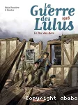 LA GUERRE DES LULUS T5 - Le der des ders : 1918