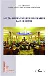LES ETABLISSEMENTS DE RESTAURATION DANS LE MONDE