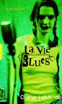LA VIE BLUES