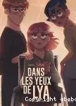 Dans les yeux de LYA T3 : Un coupable intouchable