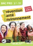 Prévention Santé Environnement : Bac Pro 1re - Tle