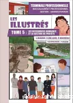 LES ILLUSTRES - TOME 5 : LES RESSOURCES HUMAINES ET LA GESTION DE PROJETS : TERMINALE PROFESSIONNELLE BACCALAUREAT PROFESSIONNEL GESTION-ADMINISTRATION