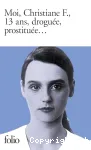 MOI, CHRISTIANE F., 13 ANS, DROGUEE, PROSTITUEE...