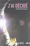 J'AI DECIDE