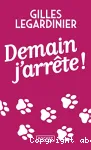DEMAIN J'ARRETE !