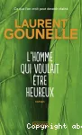 L'HOMME QUI VOULAIT ETRE HEUREUX