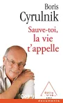 SAUVE-TOI, LA VIE T'APPELLE