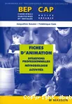 FICHES D'ANIMATION : SITUATIONS PROFESSIONNELLES ; METHODOLOGIE ; ACTIVITES