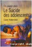 LE SUICIDE DES ADOLESCENTS