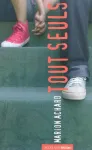 TOUT SEULS