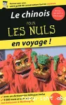 LE CHINOIS POUR LES NULS EN VOYAGE !