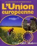 L'UNION EUROPEENNE