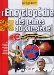 L'ENCYCLOPEDIE DES JEUNES DU XXIe SIECLE