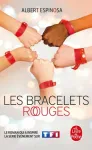 LES BRACELETS ROUGES