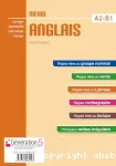 Mémo anglais A2-B1 : corriger, apprendre, mémoriser, réviser