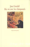 MA VIE AVEC LES CHIMPANZES