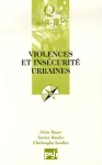 VIOLENCES ET INSECURITE URBAINES