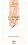 LA JUSTICE EN FRANCE