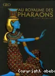 AU ROYAUME DES PHARAONS