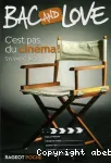 C'EST PAS DU CINEMA !