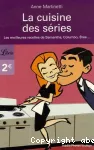 LA CUISINE DES SERIES