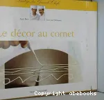 LE DECOR AU CORNET