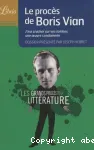LE PROCES DE BORIS VIAN : J'IRAI CRACHER SUR VOS TOMBES, UNE OEUVRE CONDAMNEE