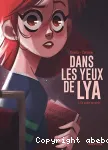 Dans les yeux de LYA T1 : En quête de vérité