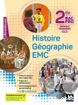 Histoire Géographie EMC : 2de bac pro
