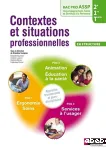 CONTEXTES ET SITUATIONS PROFESSIONNELLES : EN STRUCTURE : BAC PRO ASSP 2de 1re Term