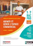 Animer et gérer l'espace commercial - Option A - 1ère et Term Bac pro - 2023