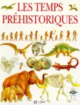 LES TEMPS PREHISTORIQUES