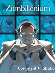 ZOMBILLENIUM T3 : Control freaks