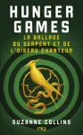 Hunger games - La ballade du serpent et de l'oiseau chanteur
