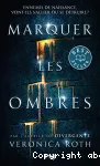 Marquer les ombres. T1