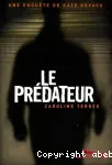 LE PREDATEUR