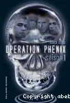 Opération Phénix T1