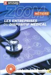 Les métiers des entreprises du dispositif médical